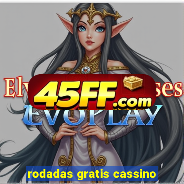 rodadas gratis cassino